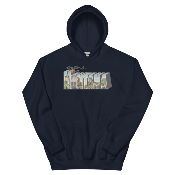 Greetings from Montana Hoodie