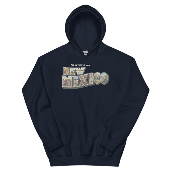 Greetings from New Mexico Hoodie
