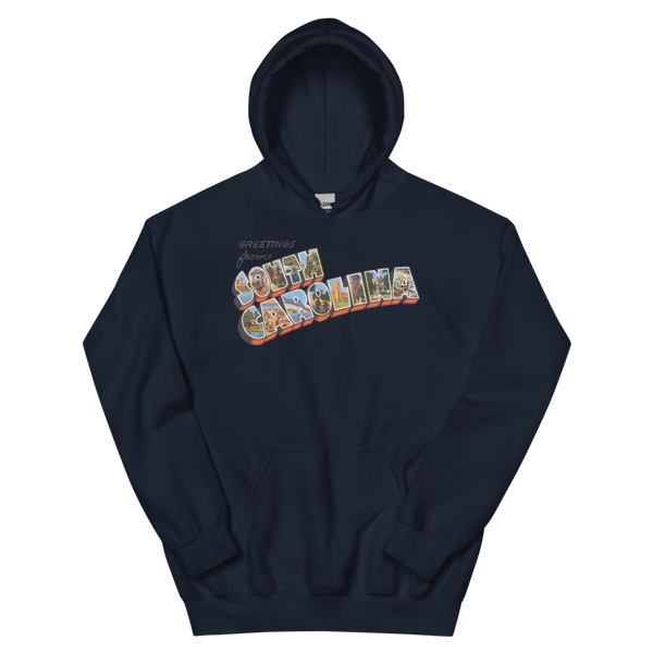Greetings from South Carolina Hoodie