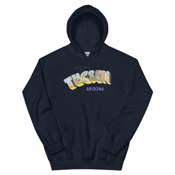 Greetings from Tucson, AZ Hoodie