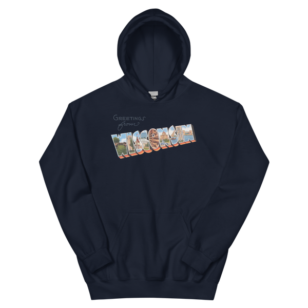 Greetings from Wisconsin Hoodie