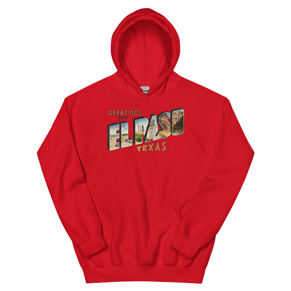 Greetings from El Paso, TX Hoodie