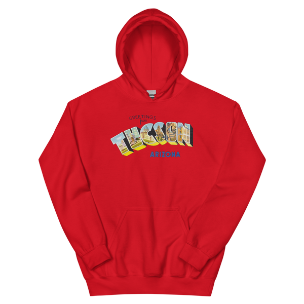 Greetings from Tucson, AZ Hoodie