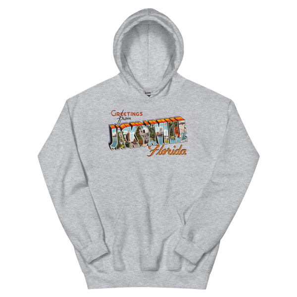 Greetings from Jacksonville, FL Hoodie