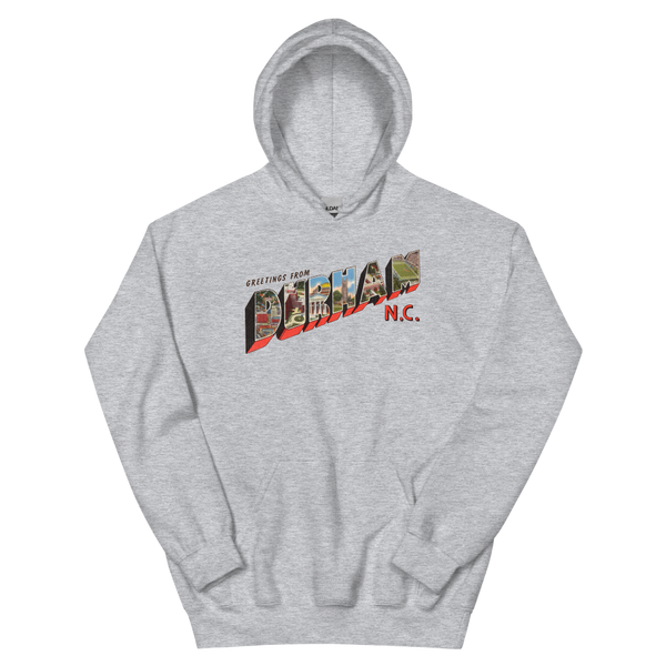 Greetings from Durham, NC Hoodie
