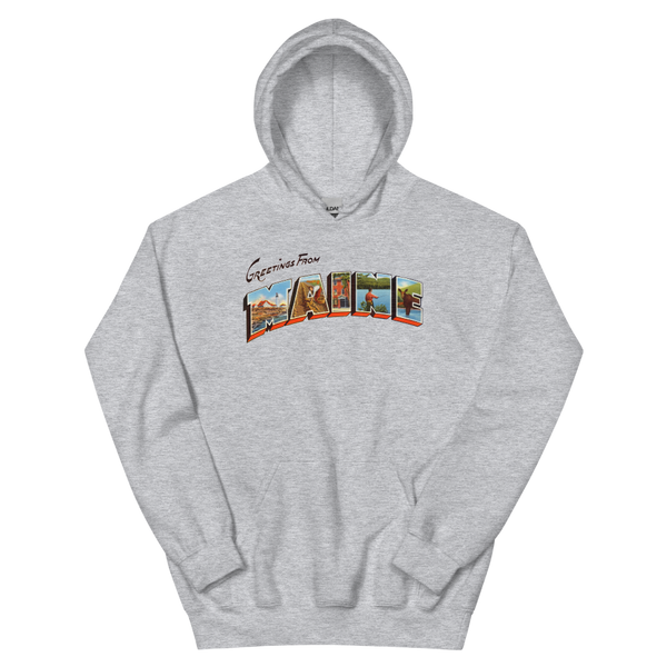 Greetings from Maine Hoodie