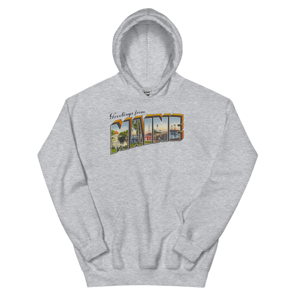 Greetings from Maine Hoodie