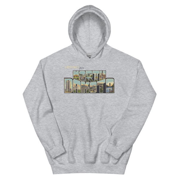 Greetings from North Dakota Hoodie