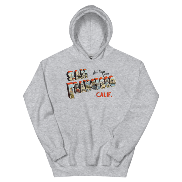 Greetings from San Francisco, CA Hoodie