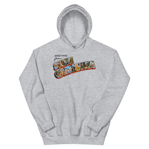 Greetings from South Carolina Hoodie