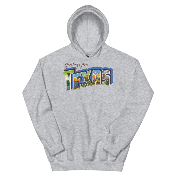 Greetings from Texas Hoodie