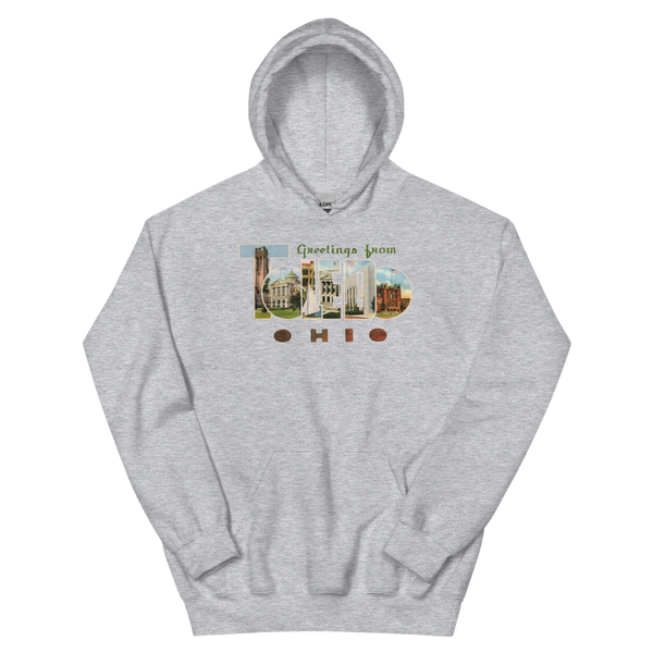 Greetings from Toledo, OH Hoodie