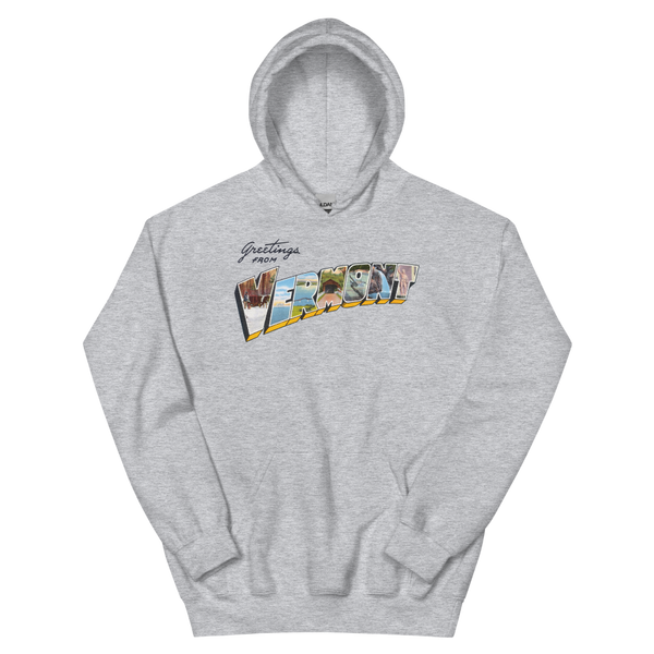 Greetings from Vermont Hoodie