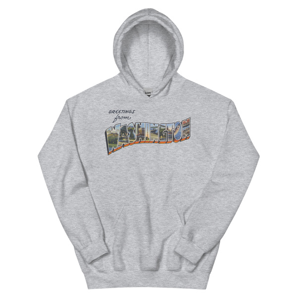 Greetings from Washington Hoodie
