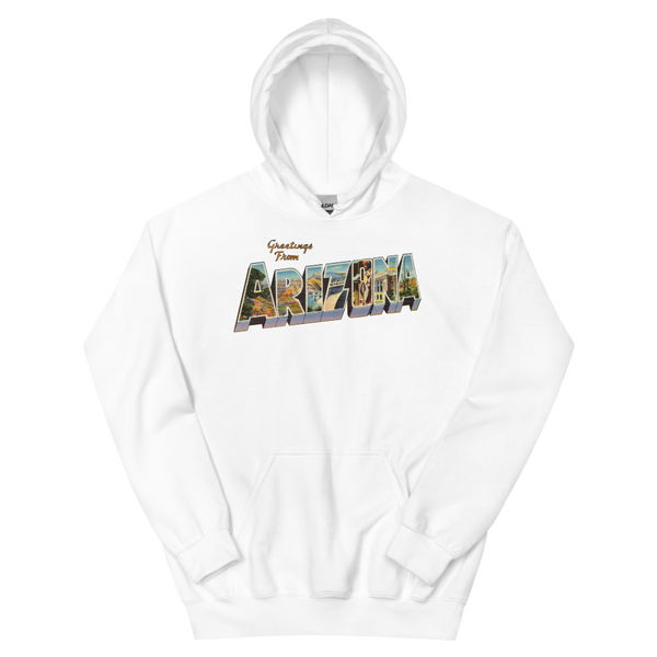 Greetings from Arizona Hoodie