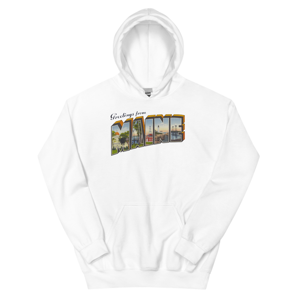 Greetings from Maine Hoodie