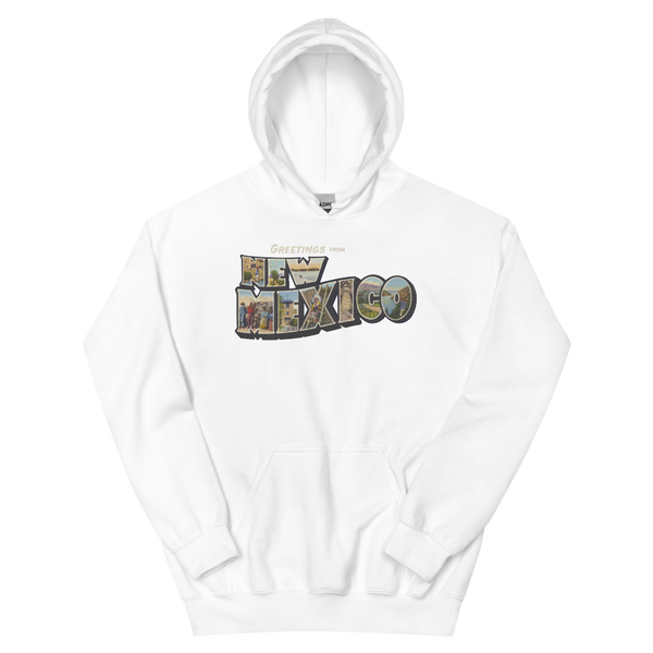 Greetings from New Mexico Hoodie