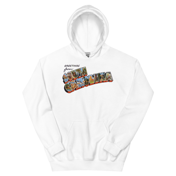Greetings from South Carolina Hoodie