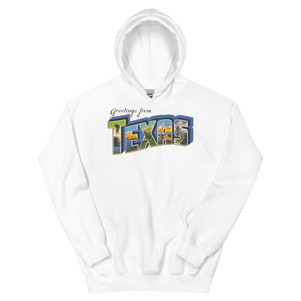 Greetings from Texas Hoodie