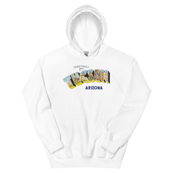 Greetings from Tucson, AZ Hoodie