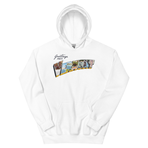 Greetings from Vermont Hoodie