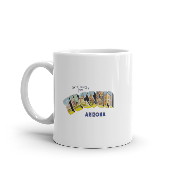 Greetings from Tucson, AZ Mug