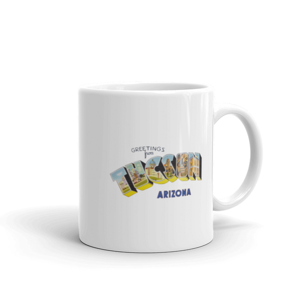 Greetings from Tucson, AZ Mug