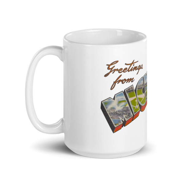 Greetings from Michigan Mug