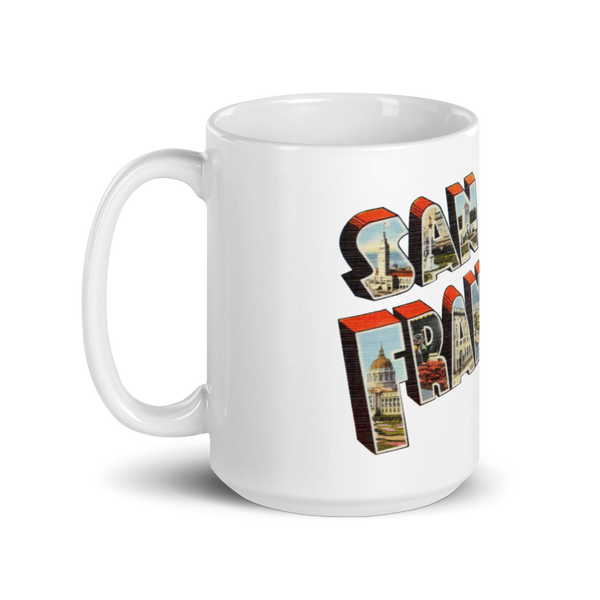 Greetings from San Francisco, CA Mug